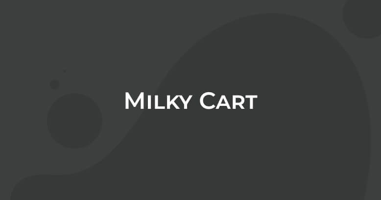 Milky Cart